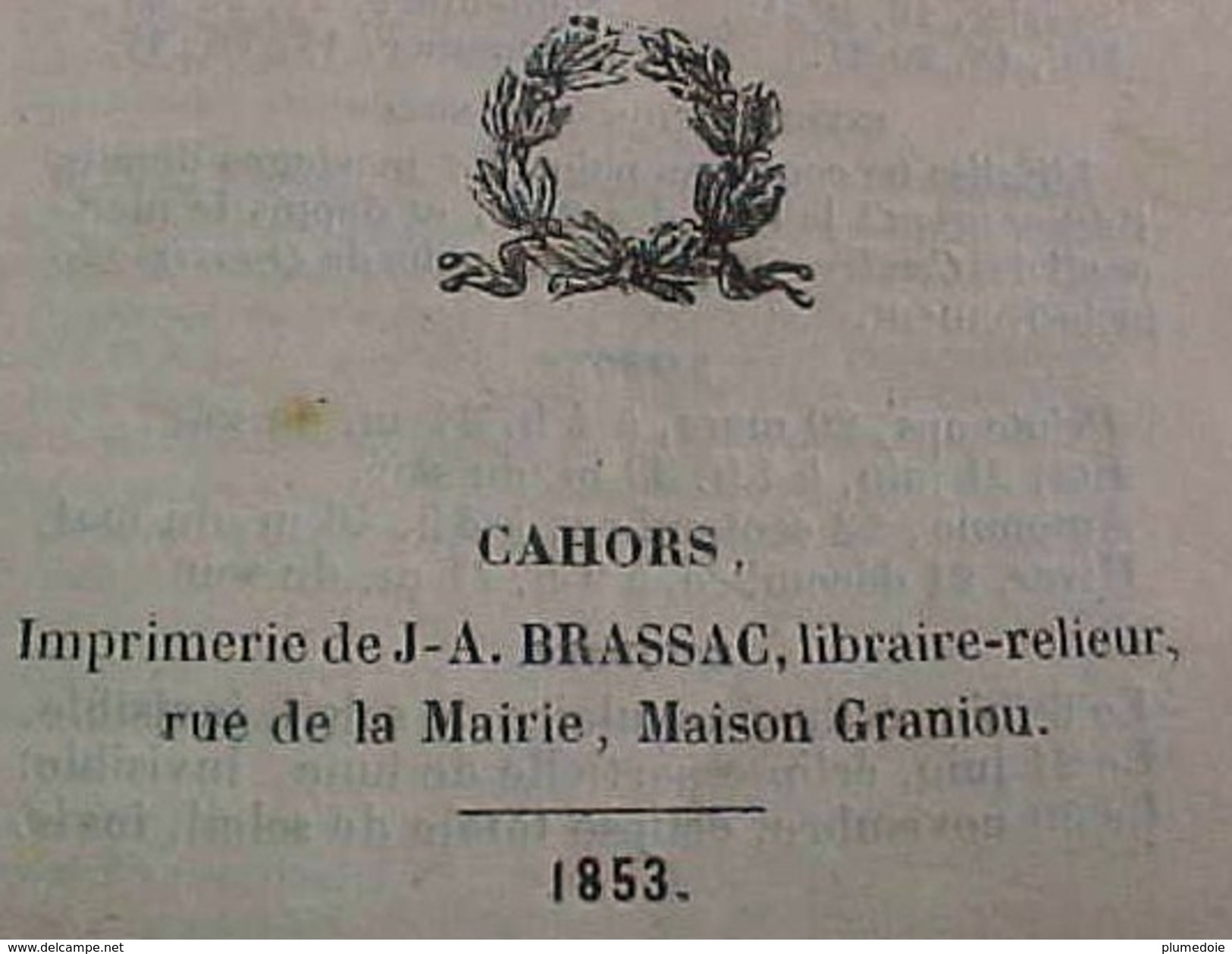 EO 1853, CALENDRIER Du DEPARTEMENT Du LOT Avec CARTE DEPLIABLE  Par BRASSAC à CAHORS OLD CALENDAR BOOKLET - Small : ...-1900