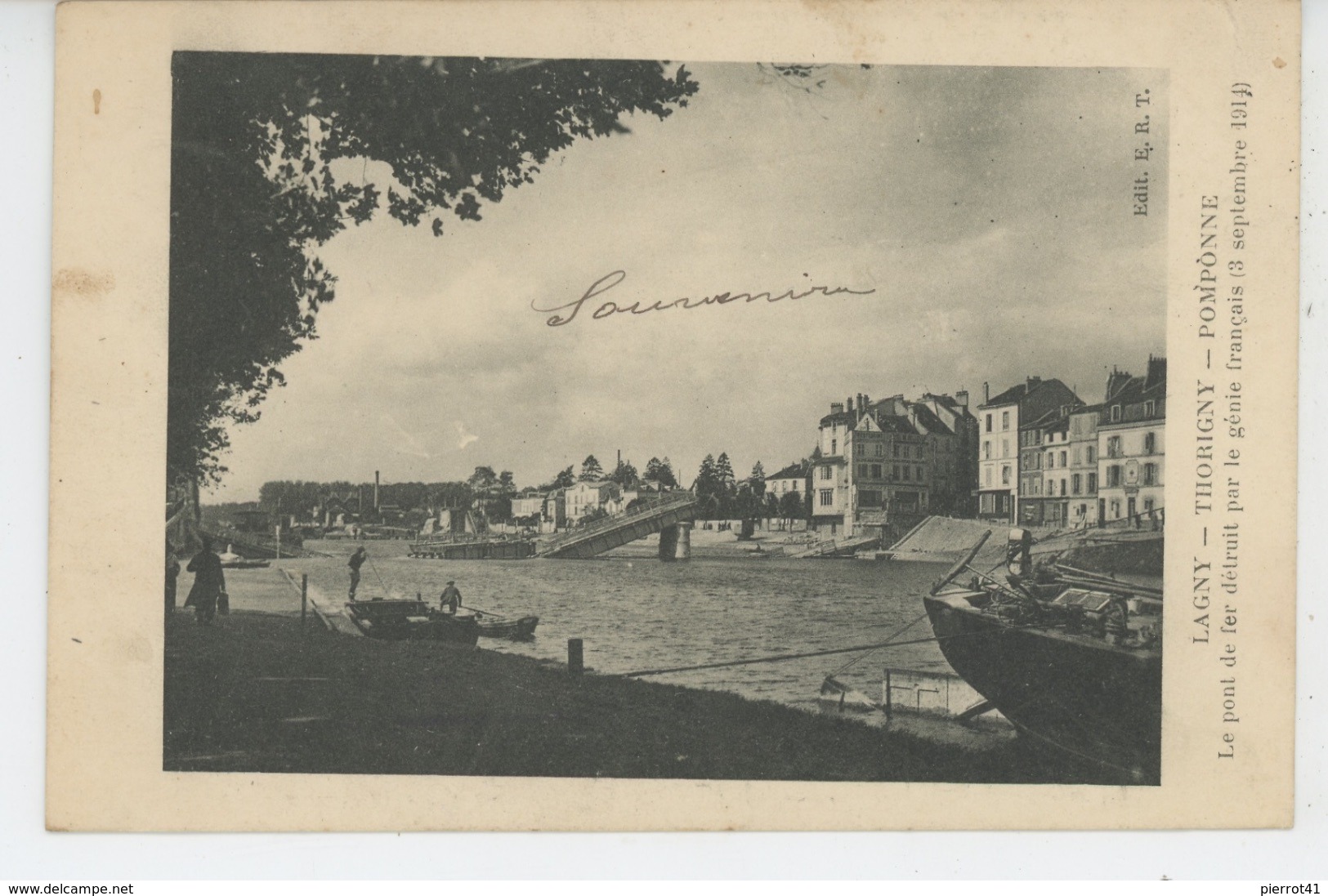 GUERRE 1914-18 - LAGNY SUR MARNE - THORIGNY - POMPONNE - Le Pont De Fer Détruit Par Le Génie Français (cachet Militaire - Lagny Sur Marne