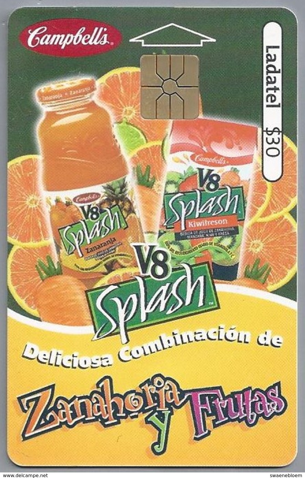 MX.- MEXICO. PHONECARD. LADATEL $ 30. TELMEX. Campbell's. Deliciosa Combinacion De Zanahoria Y Frutas. OXXO. - Reclame