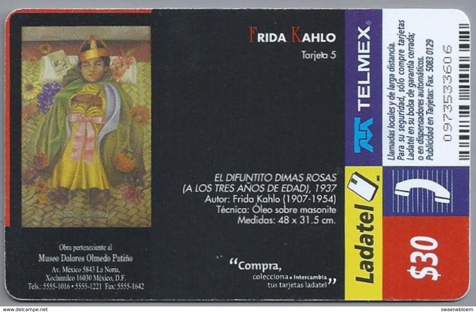 MX.- MEXICO. PHONECARD. LADATEL $ 30. TELMEX. Frida Kahlo. EL DIFUNTITO DIMAS ROSAS. Museo Dolores Olmedo Patino. - Schilderijen