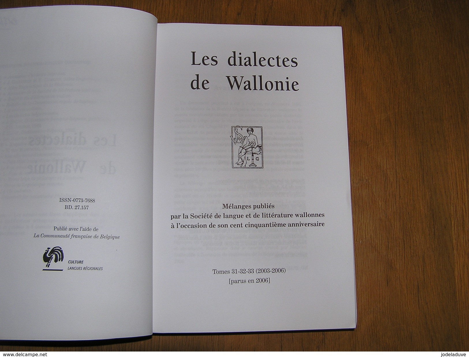 LES DIALECTES DE WALLONIE Tome 31 32 33 Régionalisme Patois Wallon Lexique Parler Franc Borain Brabant Condroz Namur - Belgium