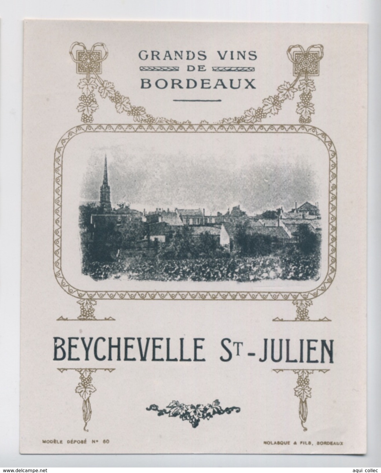 GRAND VINS  DE BORDEAUX   BEYCHEVELLE St -JULIEN MODÉLE DÉPOSÉ N°60 NOLASQUE ET FILS BORDEAUX - Bordeaux