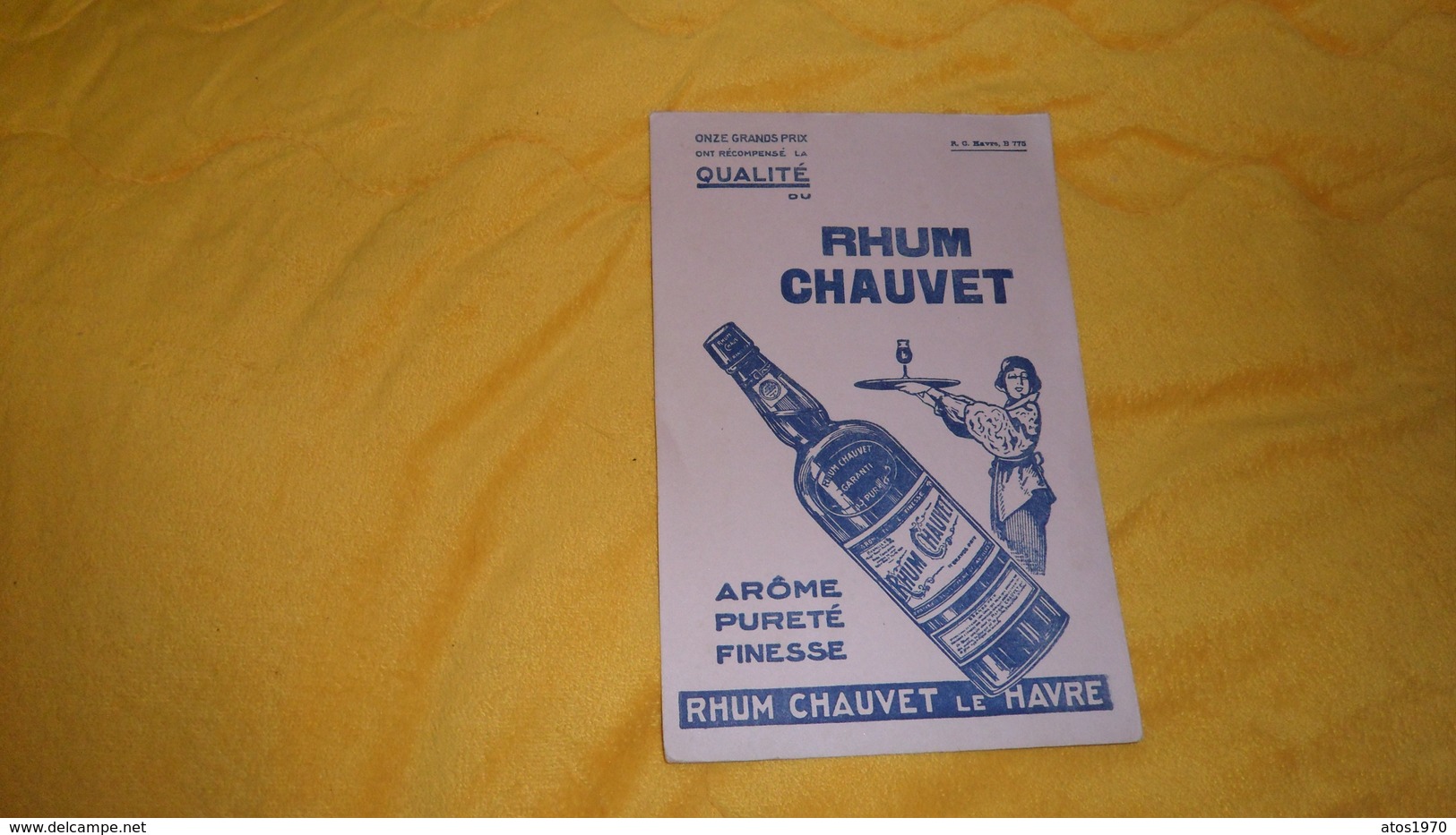 GRAND BUVARD ANCIEN DATE ?. / RHUM CHAUVET LE HAVRE. - R