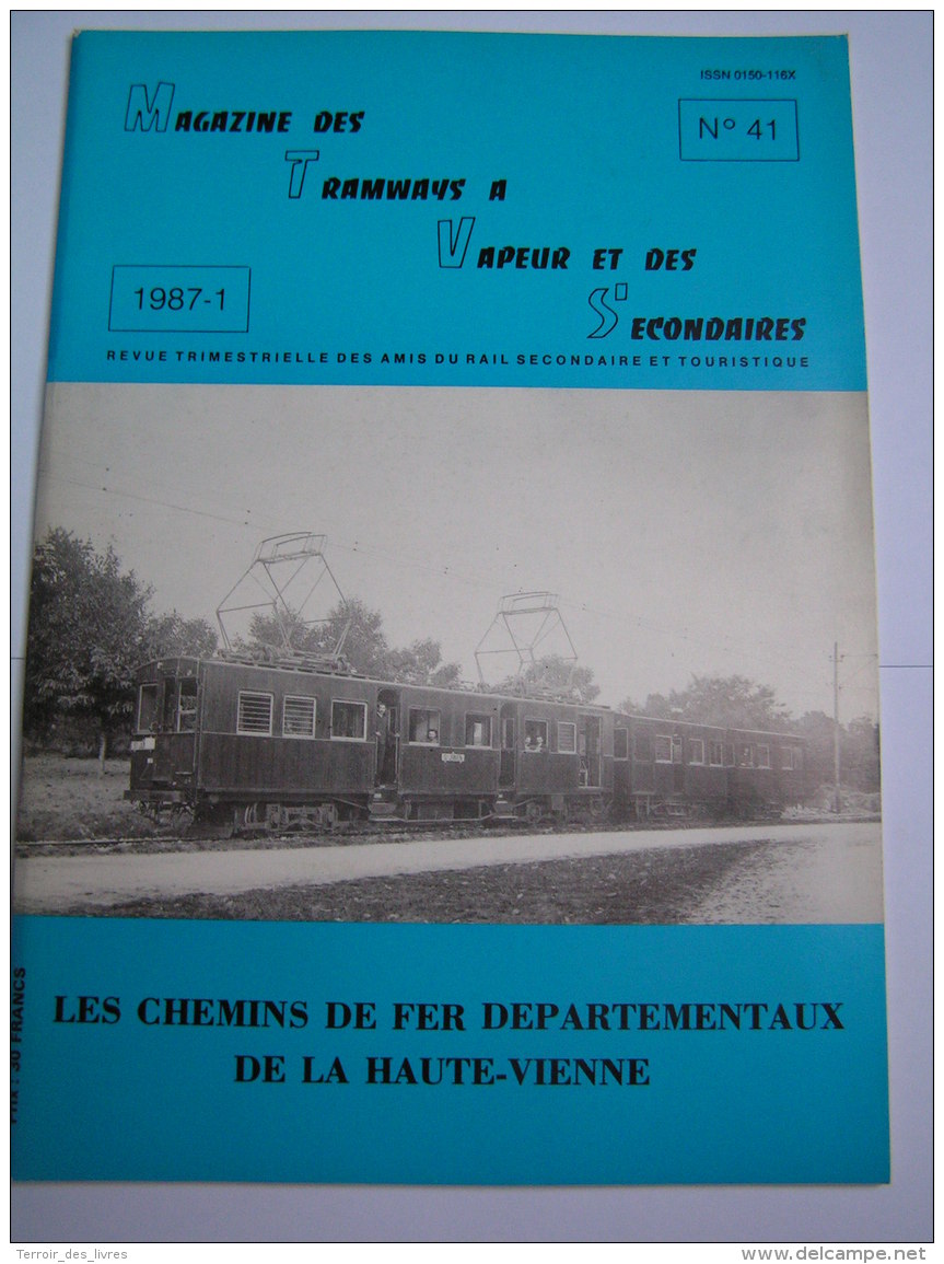 Magazine Tramways Vapeurs Secondaires 1987 41 Les Chemins De Fer Départementaux De La Haute-Vienne - Trains