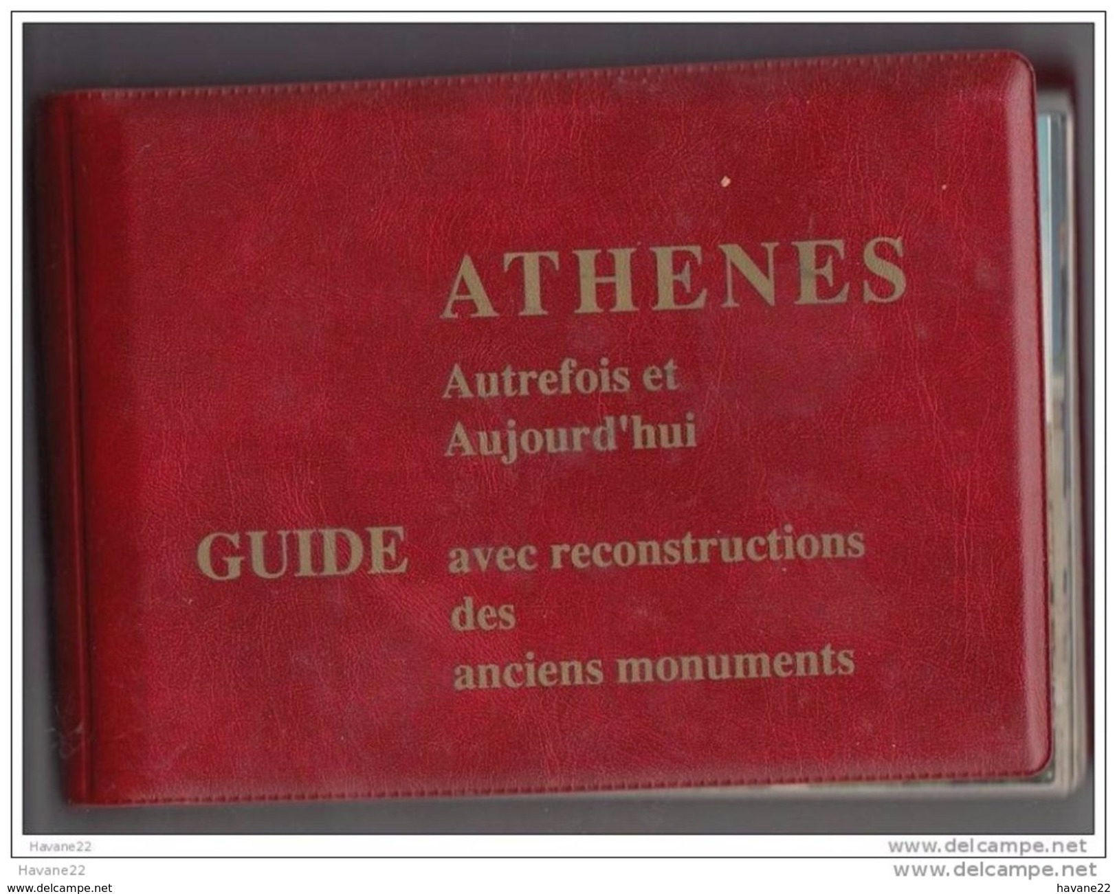 Z817 GUIDE LIVRE ATHENES AUTREFOIS ET AUJOURD'HUI GUIDE AVEC RECONSTRUCTION DES ANCIENS MONUMENTS - Tourisme