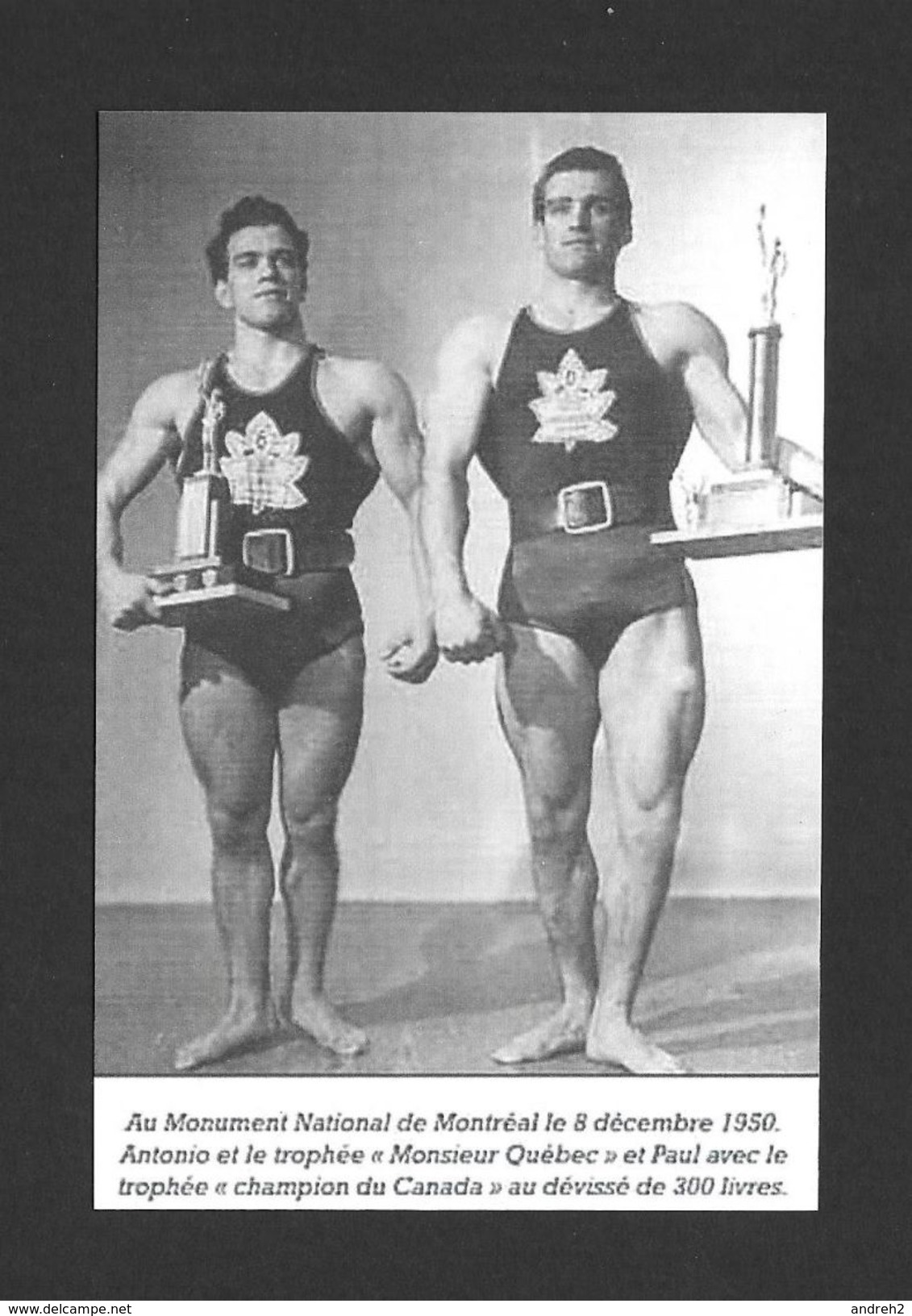 SPORTS - HALTÉROPHILIE - LUTTEURS - PAUL ET ANTONIO BAILLARGEON AU MONUMENT NATIONAL DE MONTRÉAL EN 1950 - Halterofilia