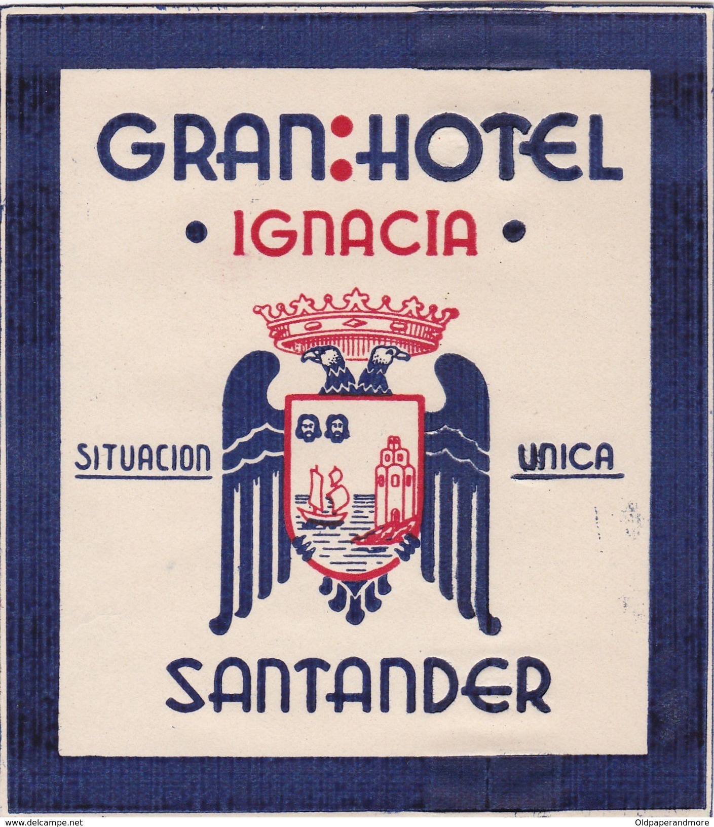 SPAIN ESPAÑA    -  HOTEL LUGAGGE  LABEL - GRAN HOTEL - IGNACIA  - SANTANDER - Hotel Labels