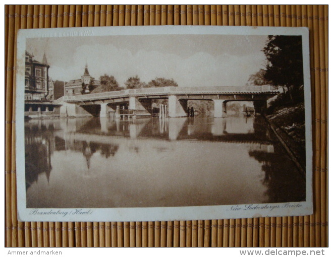 Brandenburg Havel, Luckenberger Brücke, Gelaufen 1931 - Brandenburg