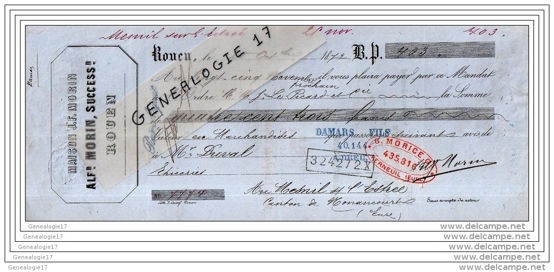 76 250 ROUEN 1872 Maison J.F MORIN Succ ALFRED MORIN Tampon DAMARS Âˆ DREUX Et  MORICE Âˆ VERNEUIL Et  J. LE P - Letras De Cambio