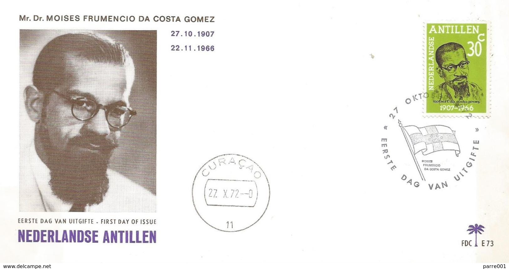 Netherlands Antilles 1972 Curacao Flag M.F. Da Costa Gomez (1907-1966) Politician FDC Cover - Covers