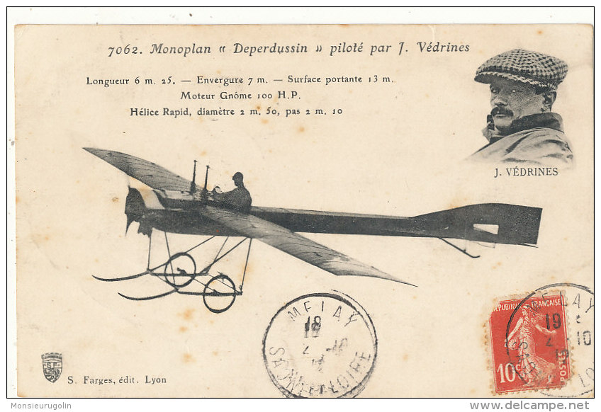 AVIATION )) Monoplan Deperdussin Piloté Par J VEDRINES  7062 - Airmen, Fliers