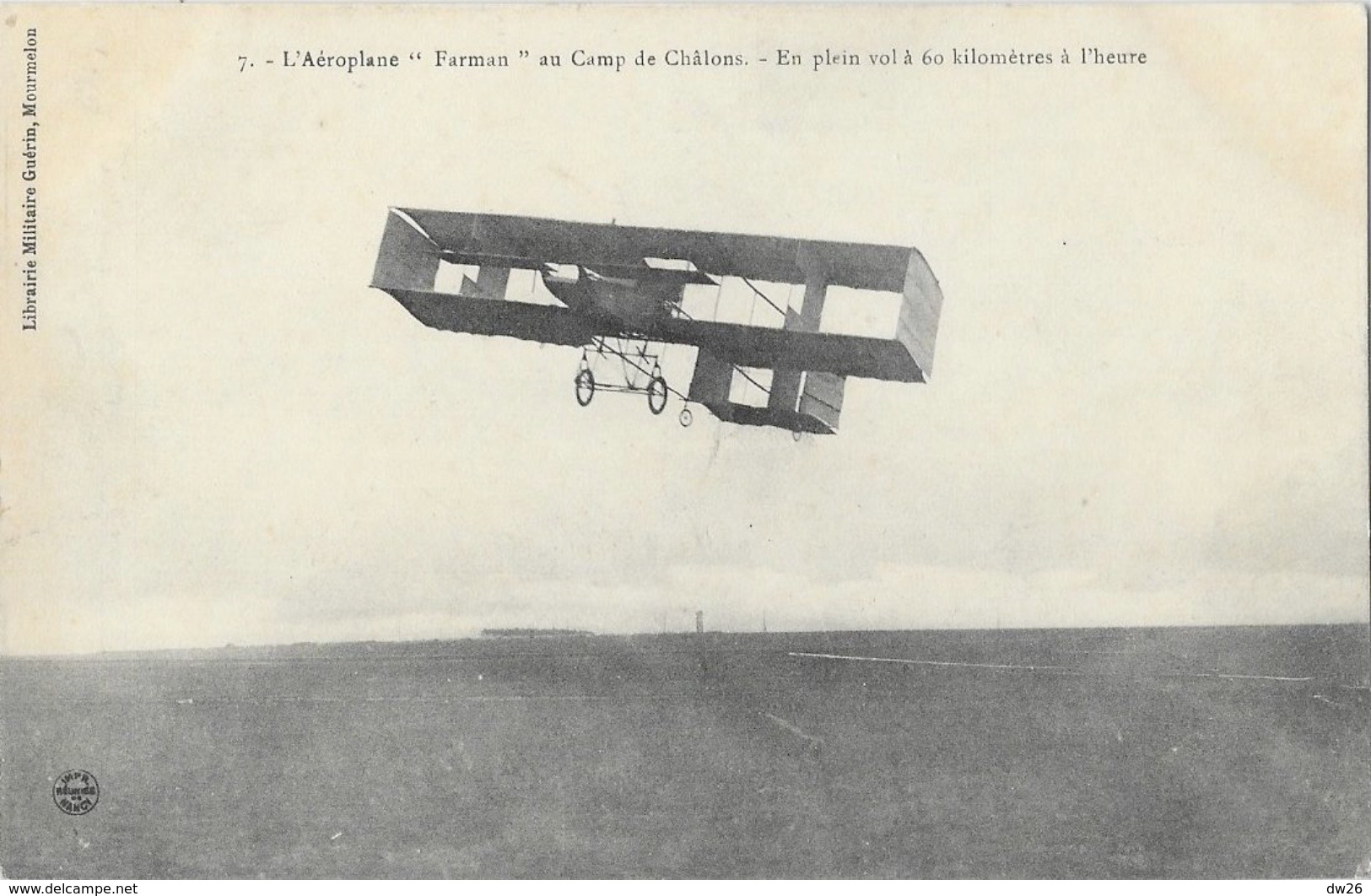 L'Aéroplane Farman Au Camp De Châlons, En Plein Vol à 60 Kms à L'heure - Librairie Militaire Guérin - Carte Non Circulée - ....-1914: Précurseurs