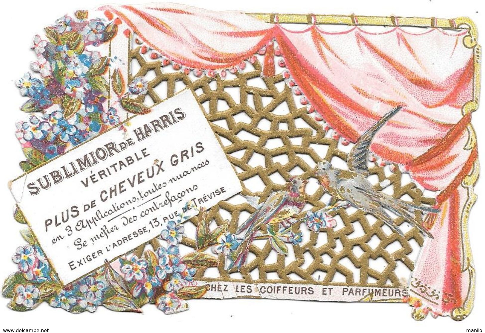 Carte Chromo Lithographiée Dentelée - SUBLIMIOR De HARRIS - CHEZ Les COIFFEURS Et PARFUMEURS - Rue De Trévise à Paris - Autres & Non Classés