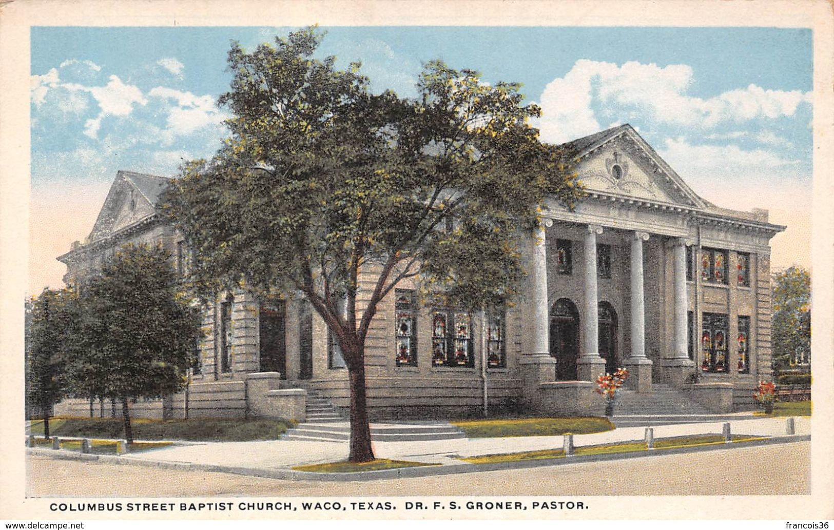 USA - Waco - Columbus Street Baptist Church - Dr. F. S. Groner Pastor - Waco