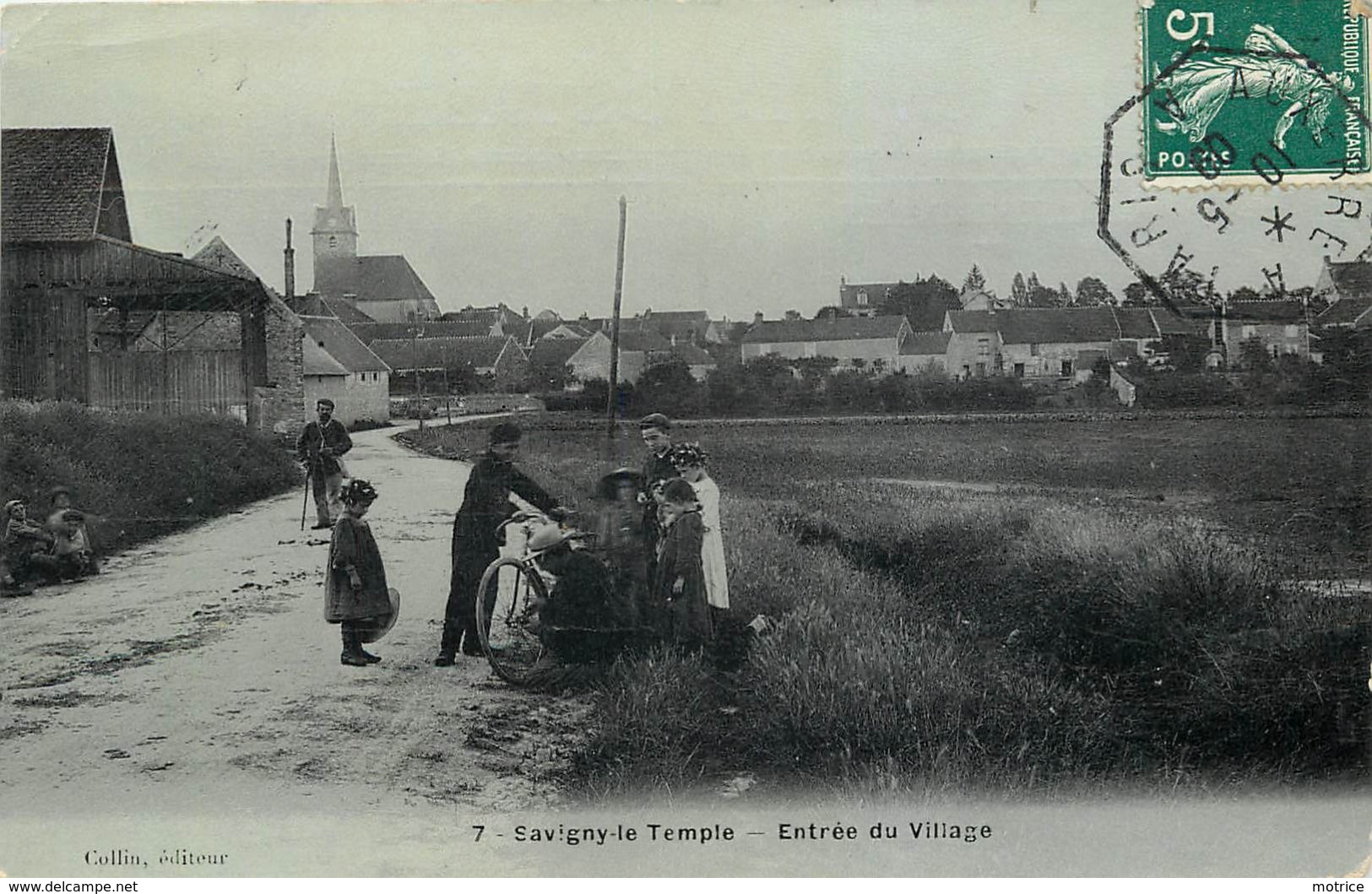 SAVIGNY LE TEMPLE - Entrée Du Village. - Savigny Le Temple