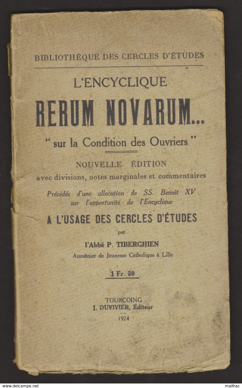 L'Encyclique RERUM NOVARUM "sur La Condition Des Ouvriers" - P. TIBERGHIEN - 1924 - Religion