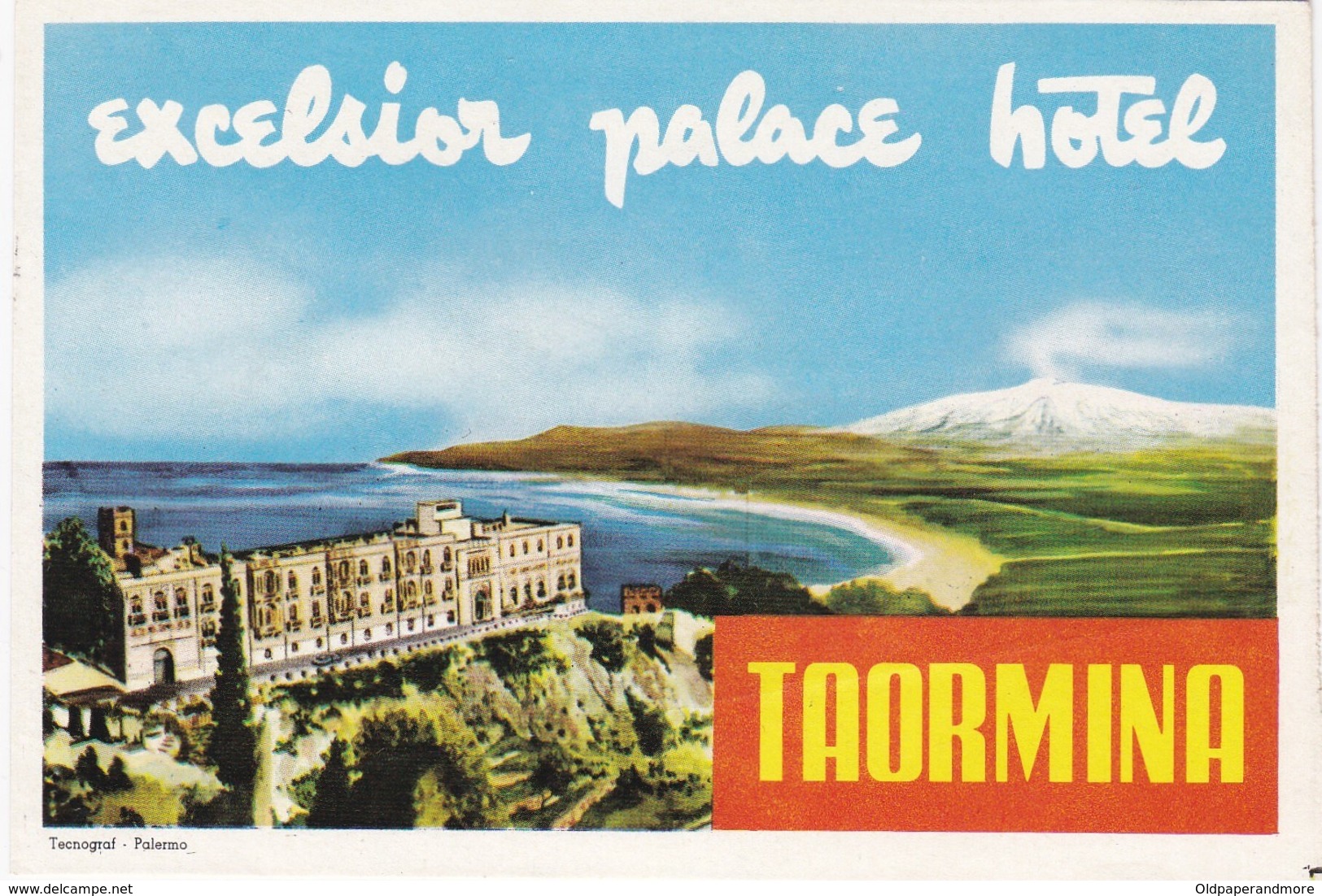 ITALY ITALIA -  HOTEL LUGAGGE  LABEL - EXCELSIOR PALACE HOTEL - TAORMINA - Hotel Labels