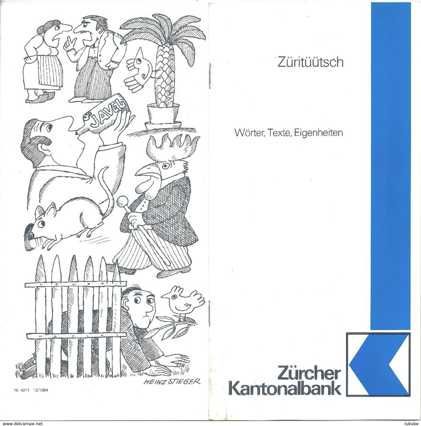 Züritüütsch - Wörter, Texte, Eigenheiten  (Zürcher Kantonalbank)              1984 - Dictionnaires
