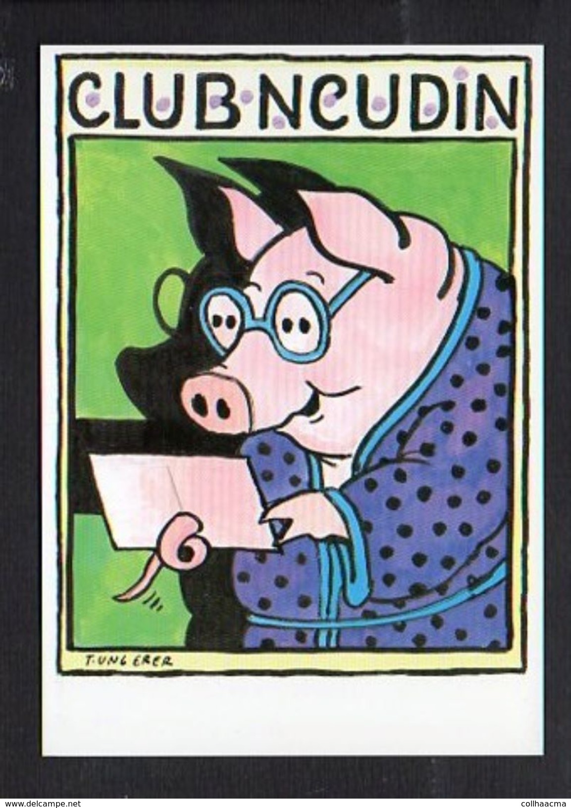 Illustrateur Dessin / ( U )  Tomi Ungerer / Club Neudin N° 41 / Cochon,porc - Ungerer