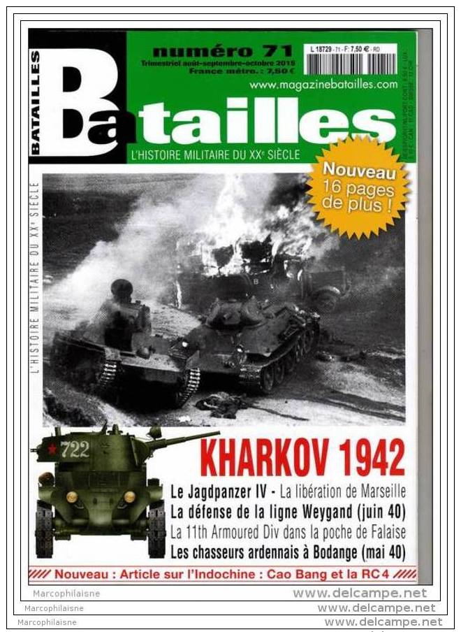 Batailles N°71 KARKOV 42,  Libération Marseille 44, Ardennes Belges 40 Cao Bang 50 - History