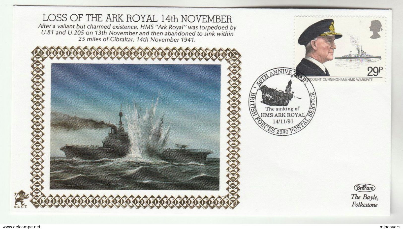 1991 GB Very Ltd EDITION COVER Anniv SINKING HMS ARK ROYAL By U87 U205 U BOAT SUBMARINE 1941 WWII Ship Navy Stamp Forces - WW2