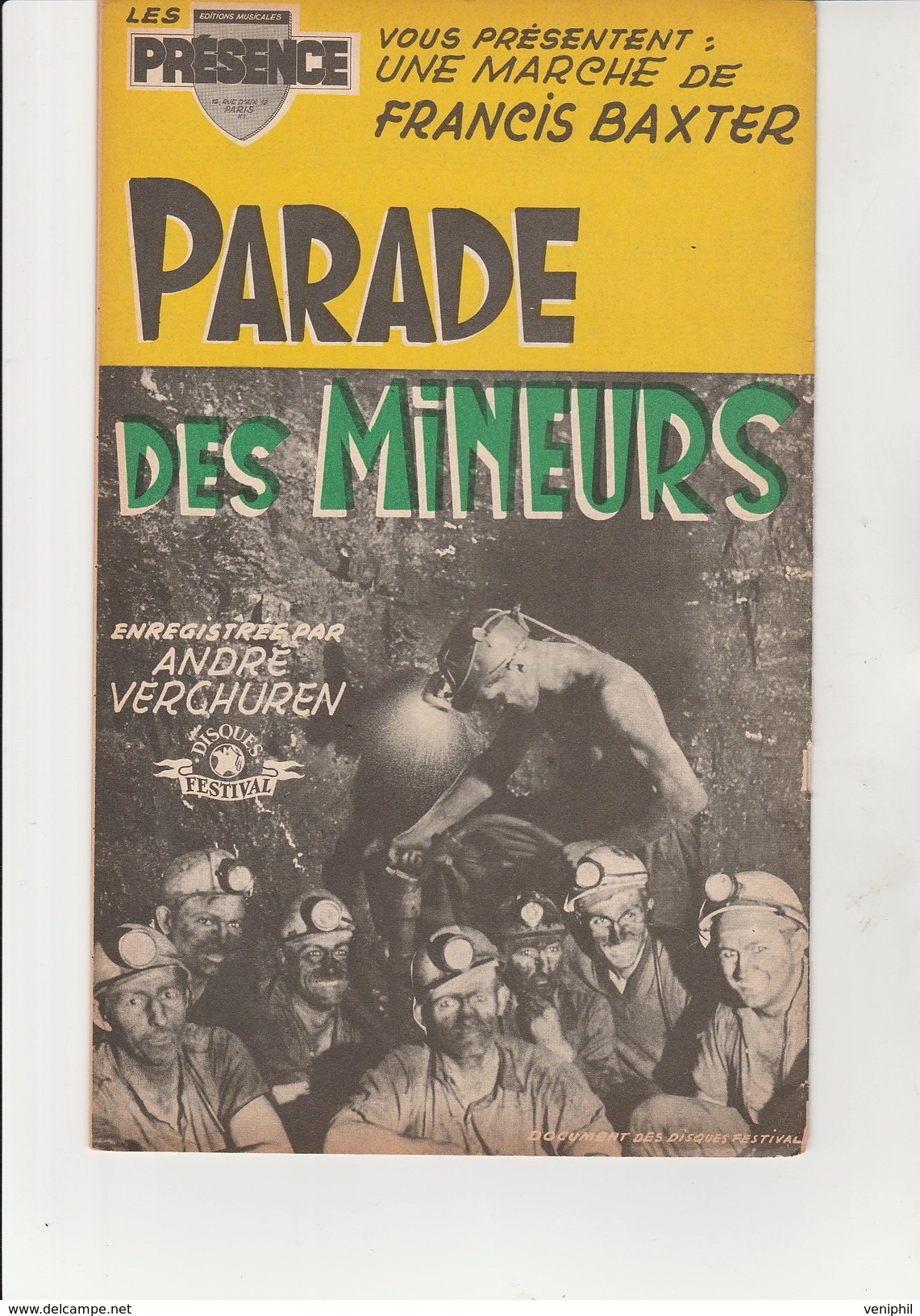 PARTITION  -PARADE DES MINEURS - LAMPE AU CHAPEAU - MARCHE DE ANDRE VERCHUREN ET P .DRUCBERT - Partituren