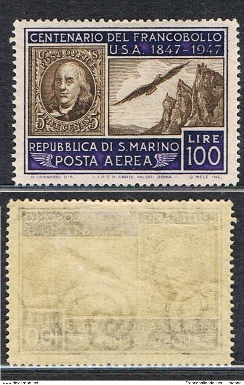 1947 SAN MARINO Posta Aerea. 100 Del CENTENARIO Francobollo Degli Stati Uniti MH * - Posta Aerea