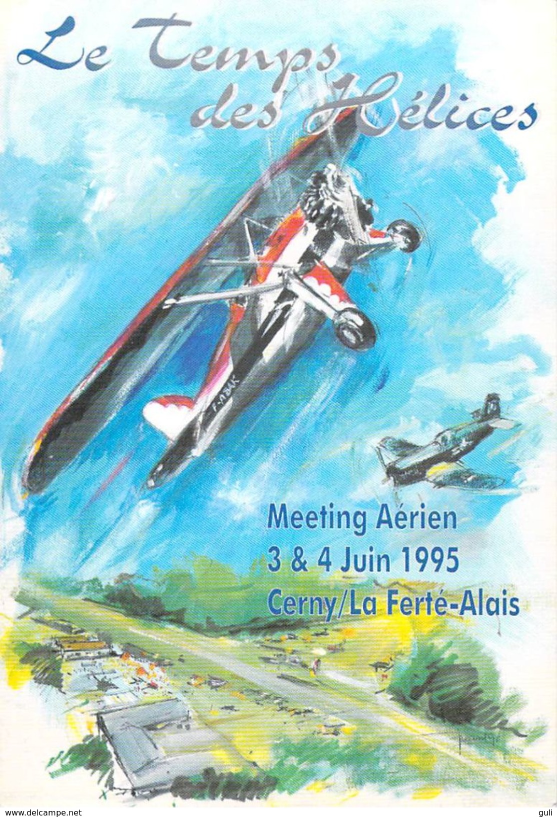 [91] Essonne > CERNY/ La Ferte Alais MEETING AERIEN 3 Et 4 Juin 1995  Le Temps Des Hélices (avion Aviation)  PRIX FIXE - La Ferte Alais