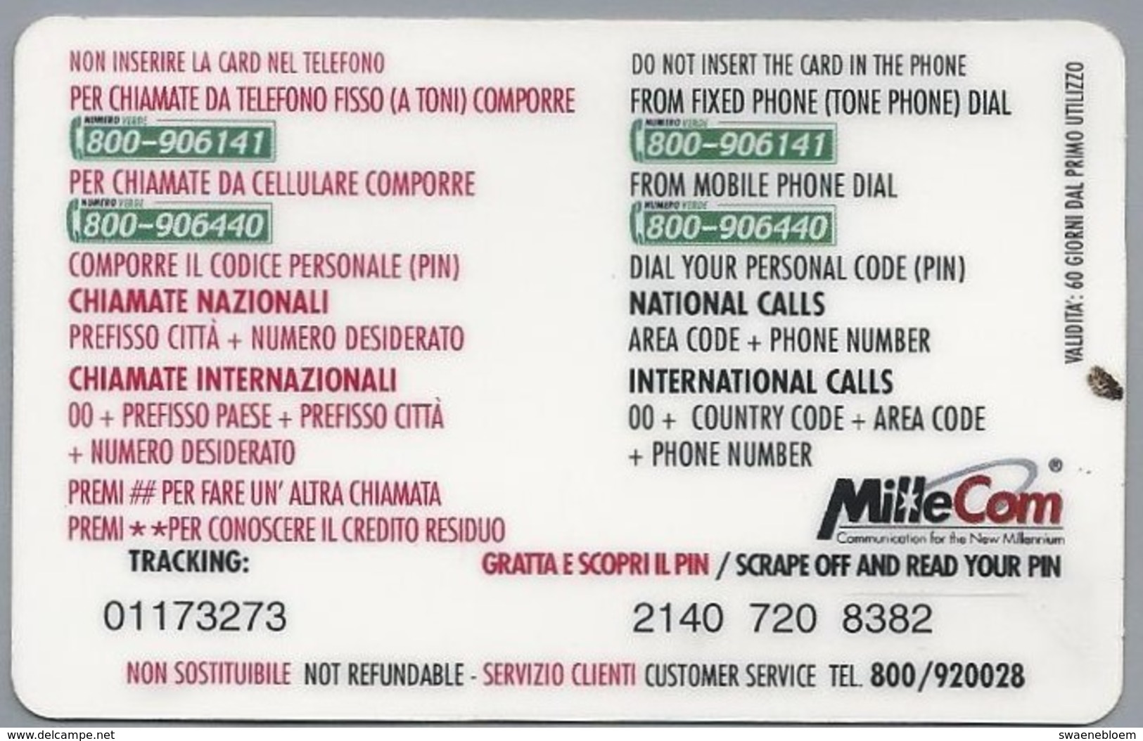 IT.- TELECOM MILLECOM. Communicationfor The New Millennium. LIT 10.000. € 5,16 - XILIA. - AROUND THE GLOBE.. 2 Scans - Cartes GSM Prépayées & Recharges