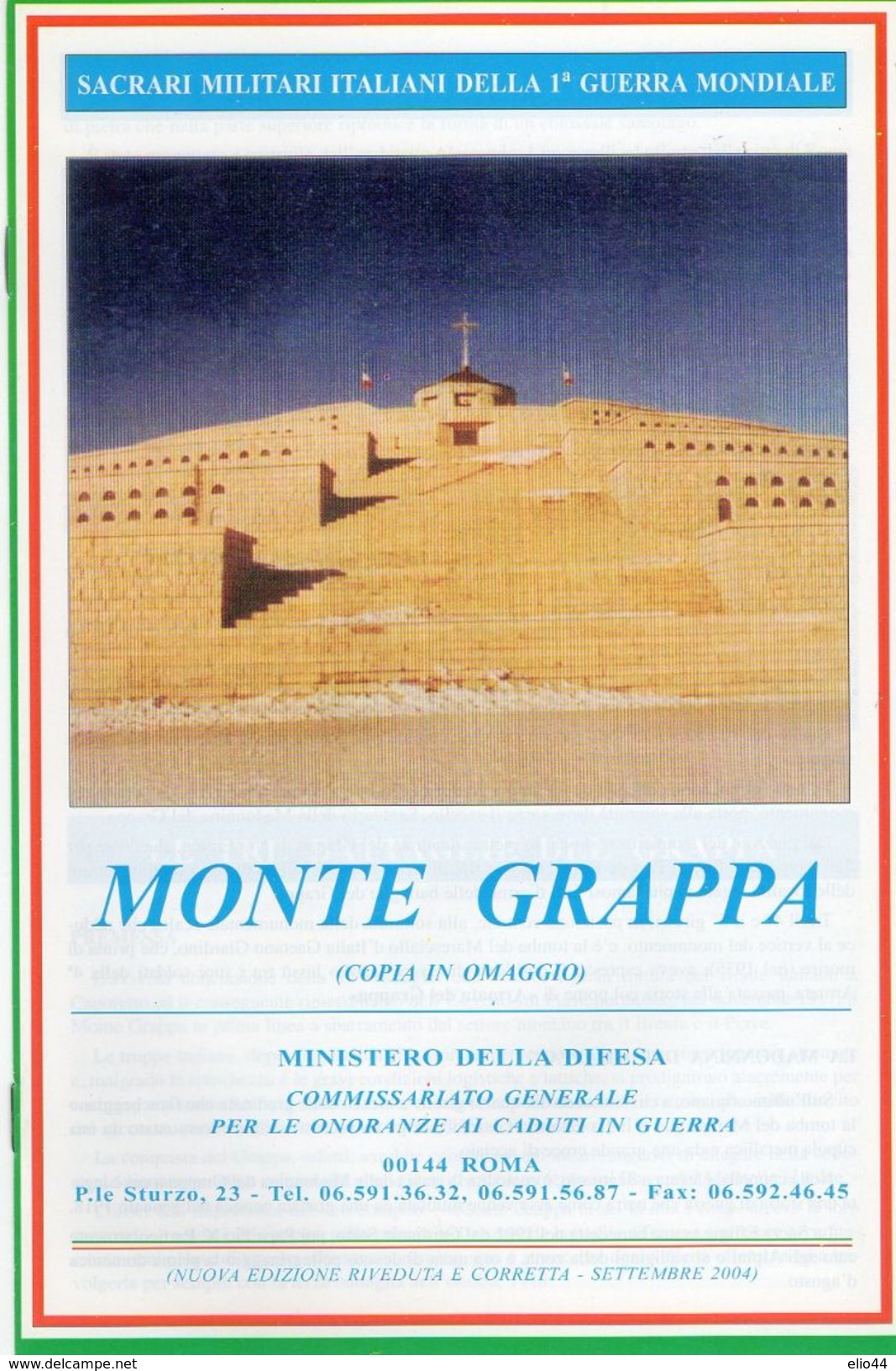 Sagrari Militari Della 1^ Guerra Mondiale - Monte Grappa - - Guerre 1914-18