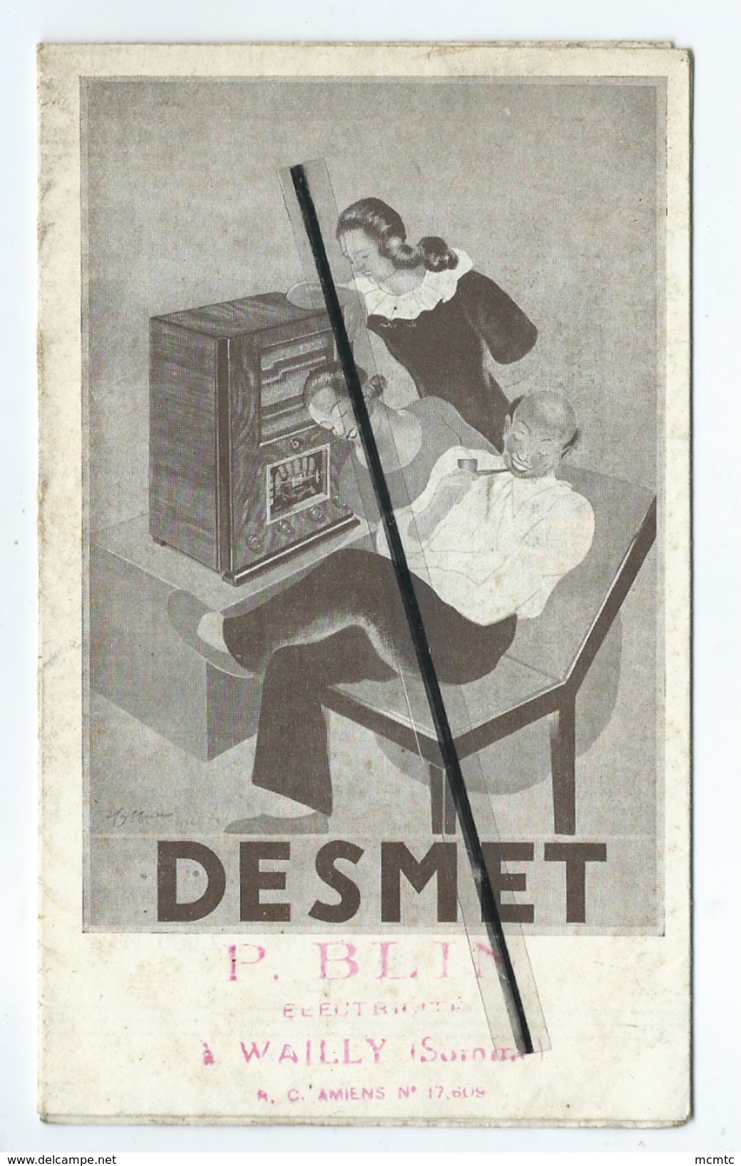 Dépliant - Postes  Desmet - Poste Radio -  P.Blin  Electricien à Wailly -  (Somme) - Publicités