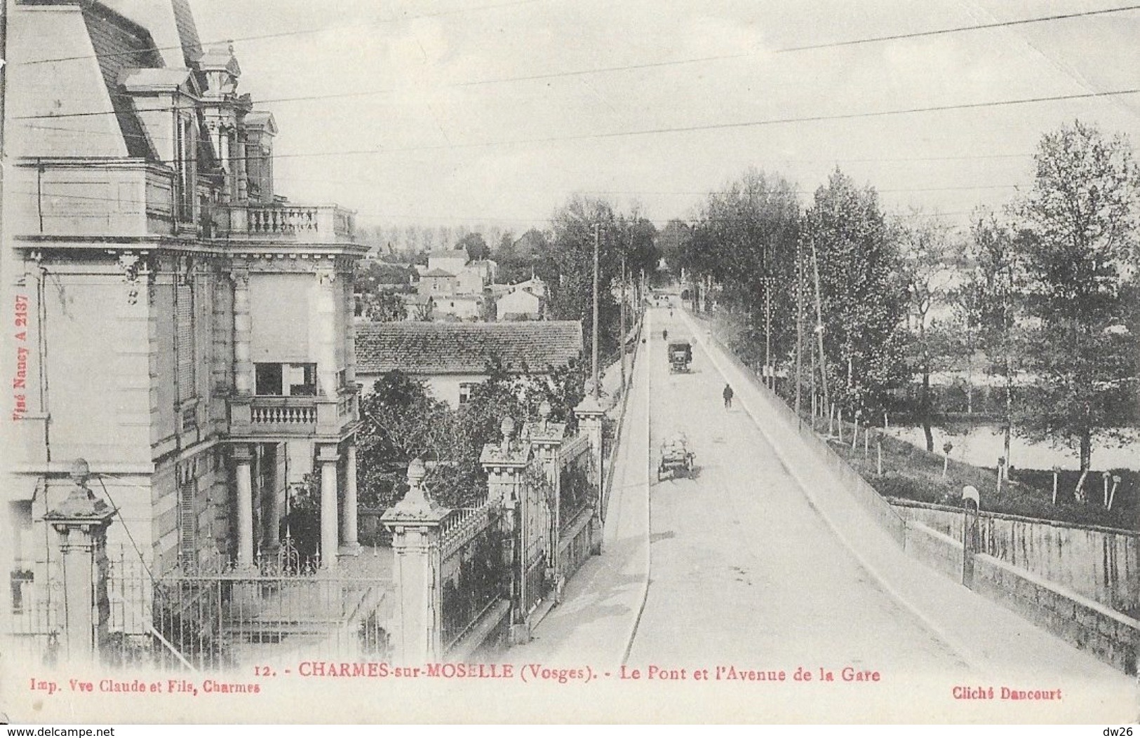 Charmes-sur-Moselle (Vosges) - Le Pont Et L'Avenue De La Gare - Carte Non Circulée - Charmes