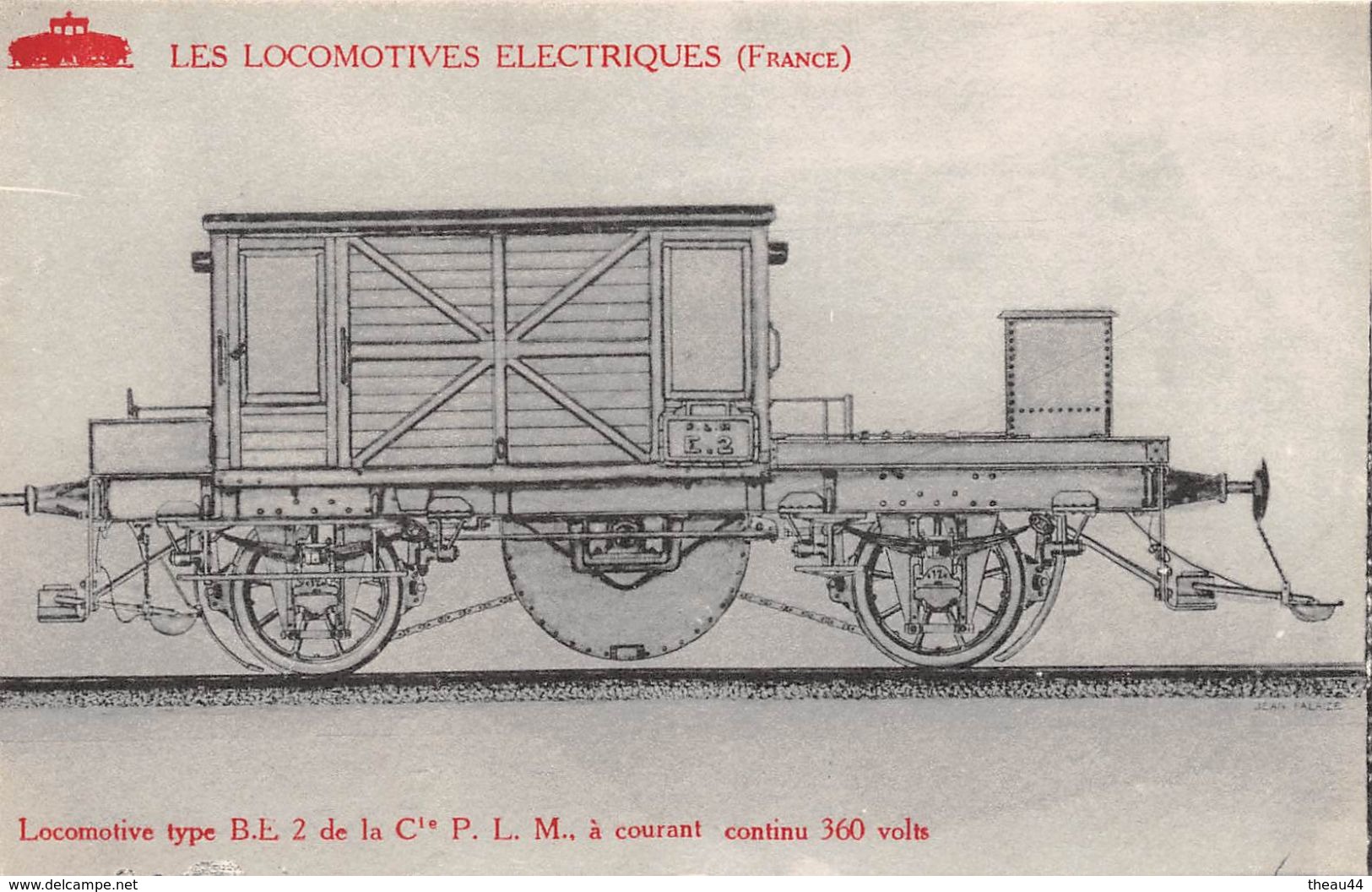 ¤¤   -   Les Locomotives Electriques Du P.L.M. -    Chemin De Fer  -  ¤¤ - Trains