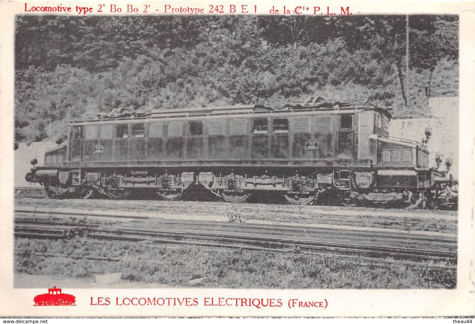 ¤¤   -   Les Locomotives Electriques Du P.L.M. - Constructeur  " Oerlikon De La Cie Des Batignolles "  Chemin De Fer - Trains