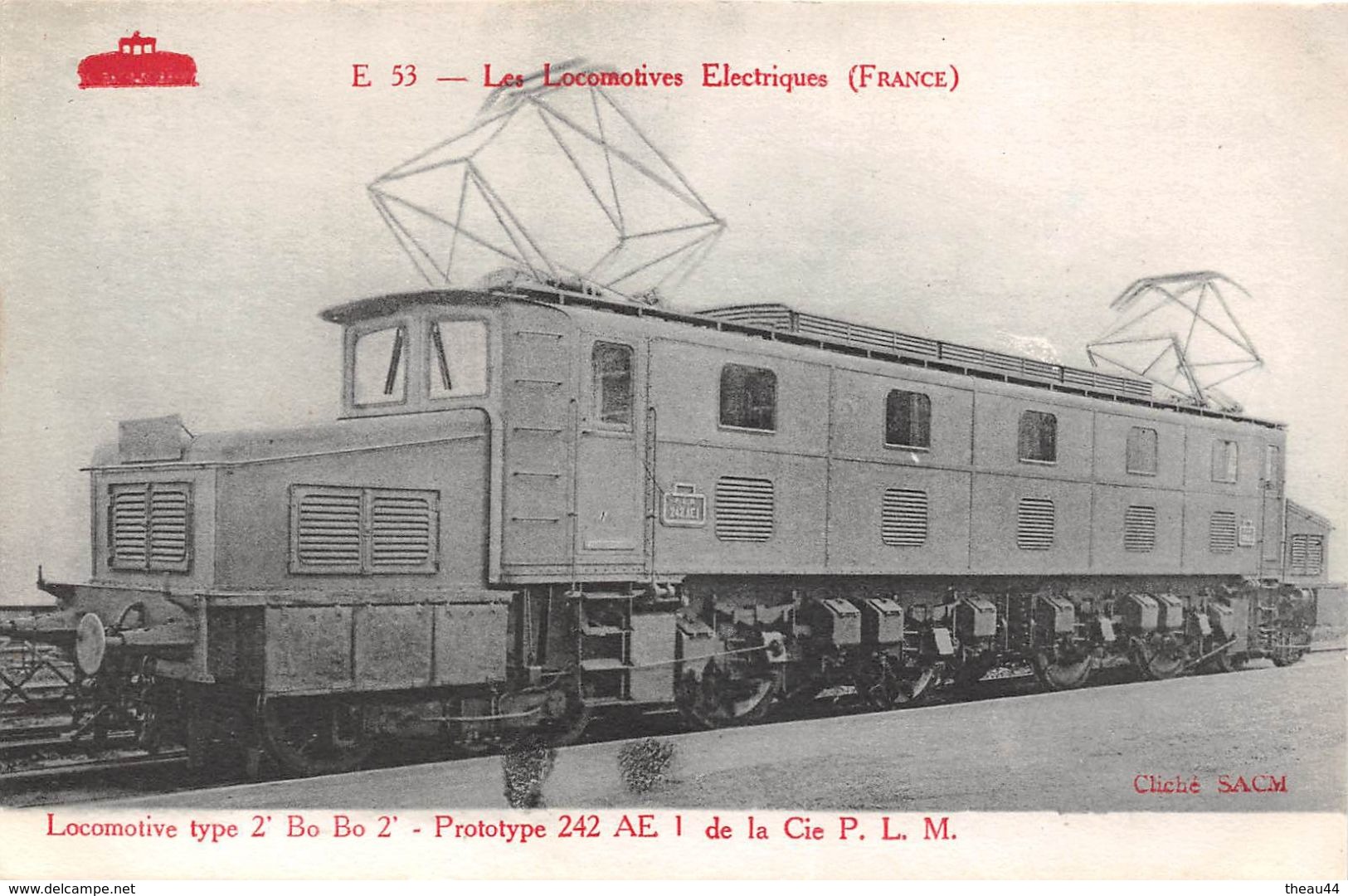 ¤¤   -   Les Locomotives Electriques  Du P.L.M. - Constructeur  " Société Alsacienne "  Chemin De Fer  -  ¤¤ - Trains