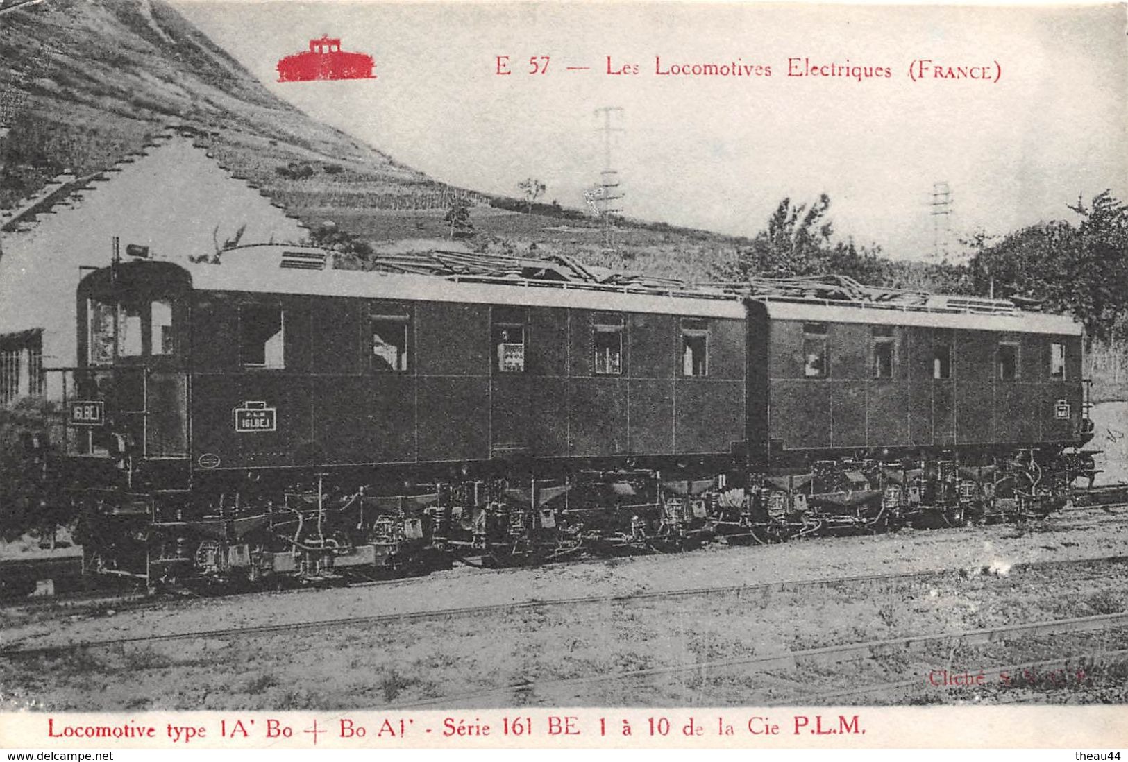 ¤¤   -   Les Locomotives Electriques  Du P.L.M. -   Chemin De Fer - Eisenbahnen