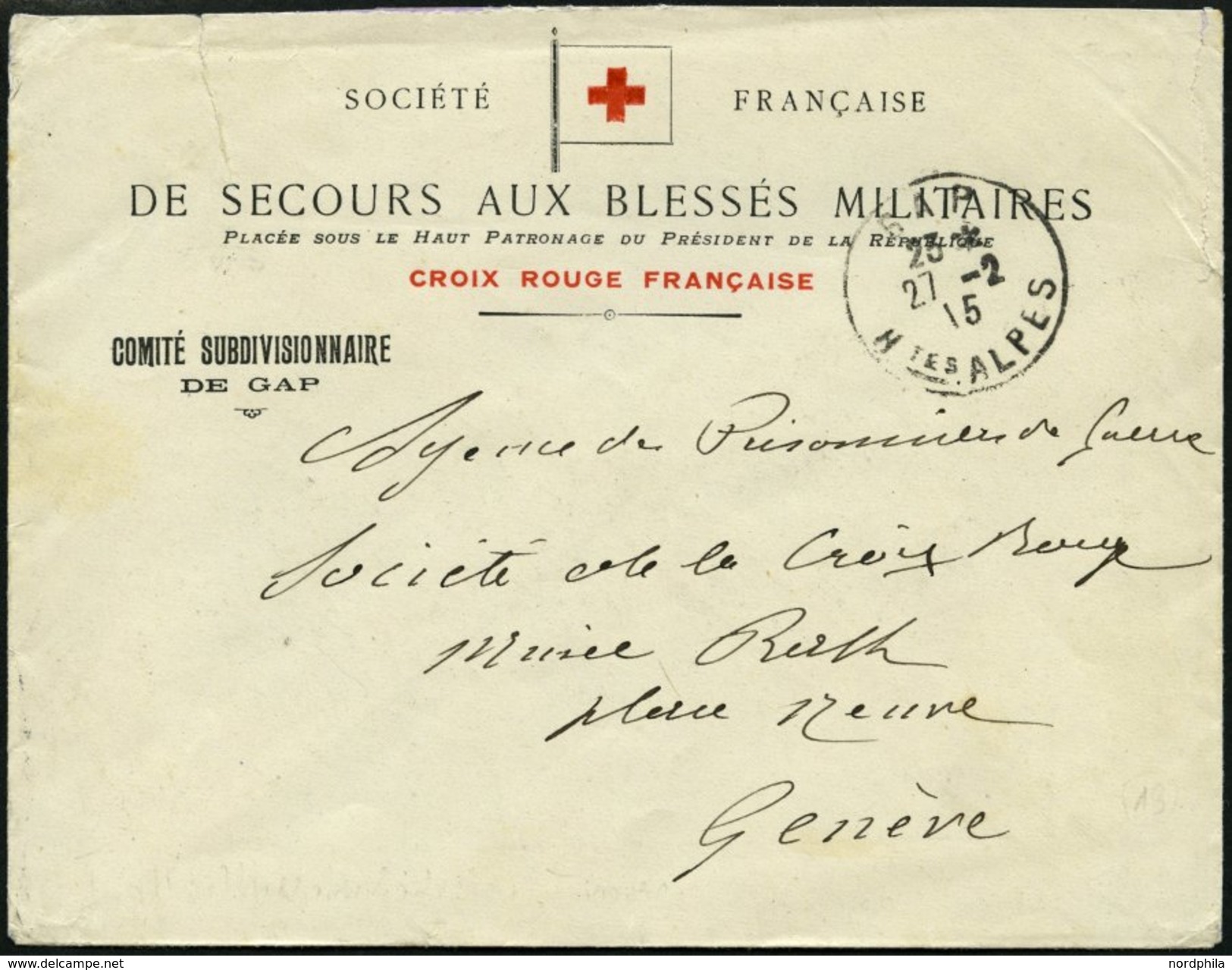 FRANKREICH FELDPOST 1915, Brief Von Crois Rouge Française, Von Der Argentur Blessés, An Das Internationale Rote Kreuz In - 1. Weltkrieg 1914-1918