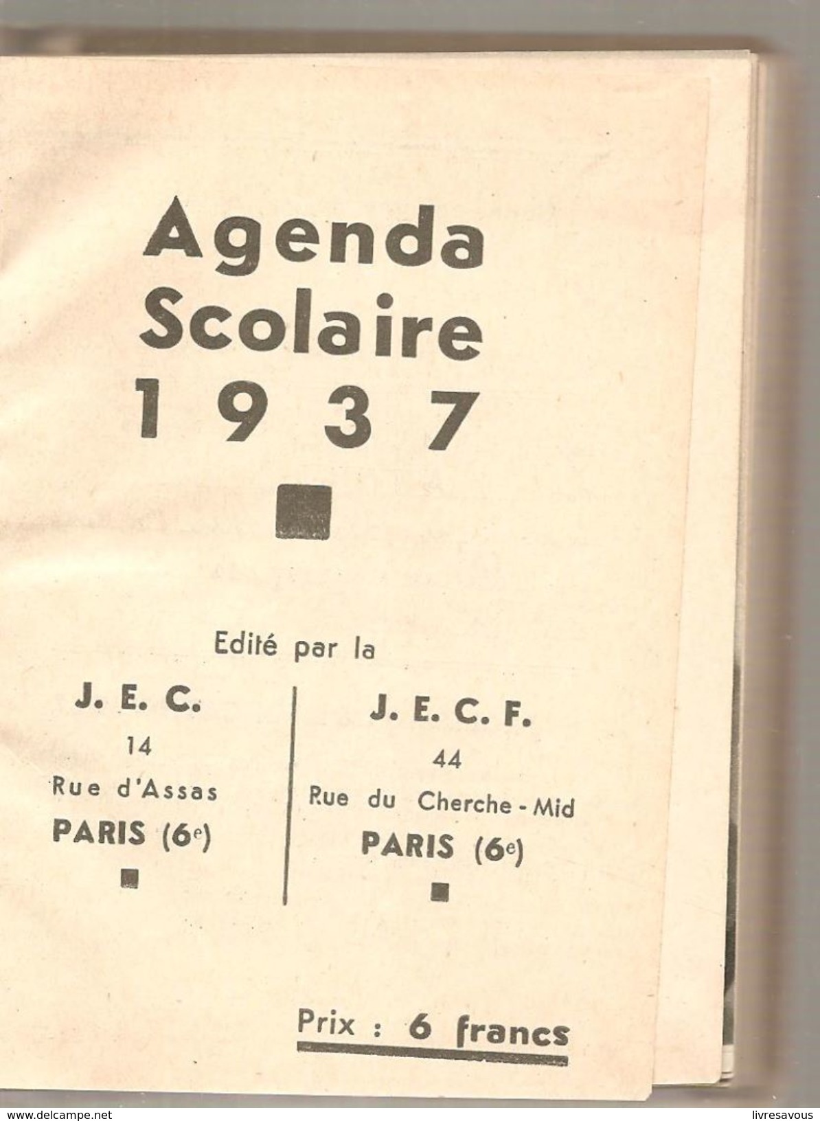 Agenda Scolaire édité Par La J.E.C. Jeunesse Etudiante Chrétienne De 1937 Non écrit - Autres & Non Classés