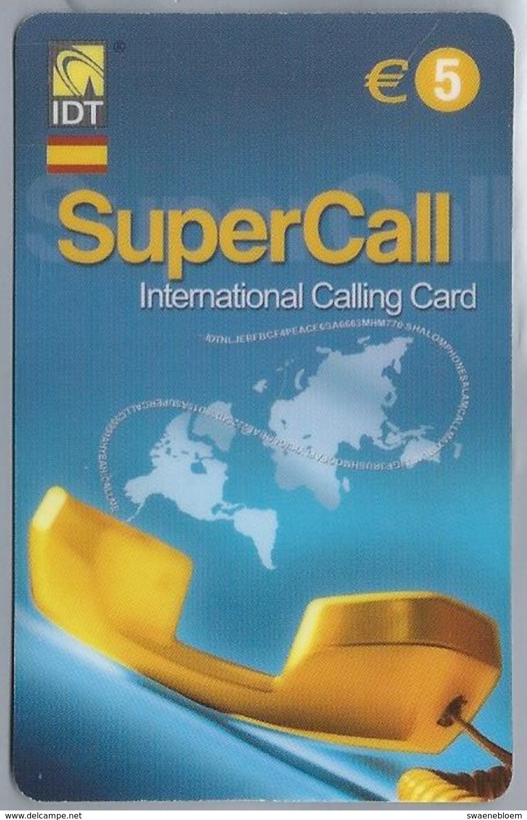 ES.- INTERNATIONAL CALLING CARD - IDT. SUPERCALL. - € 5. - 2 Scans. - Andere & Zonder Classificatie