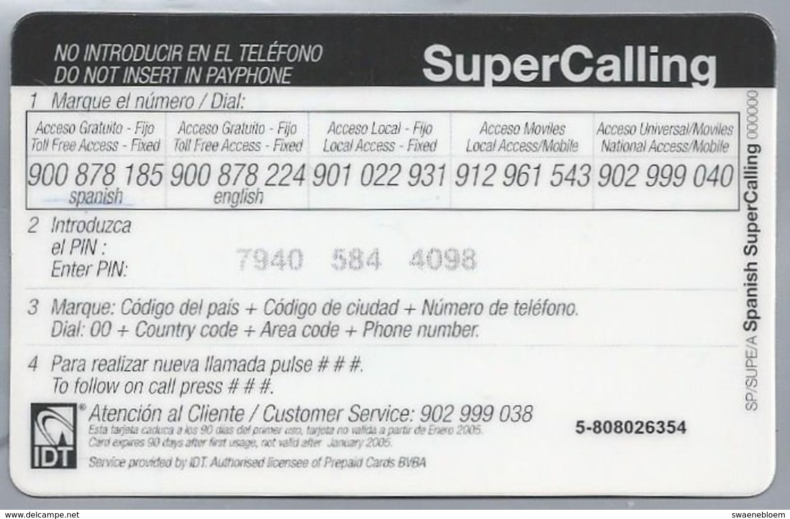 ES.- INTERNATIONAL CALLING CARD - IDT. SUPERCALL. - € 5. - 2 Scans. - Andere & Zonder Classificatie