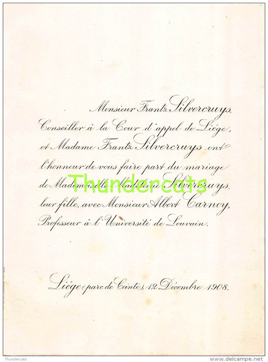 FAIRE PART MARIAGE FRANTZ SILVERCRUYS MADELEINE ALBERT CARNOY LIEGE 1908 - Mariage