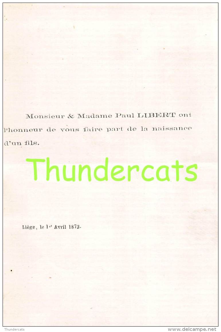 FAIRE PART PAUL LIBERT NAISSANCE FILS LIEGE 1 AVRIL1873 - Naissance & Baptême