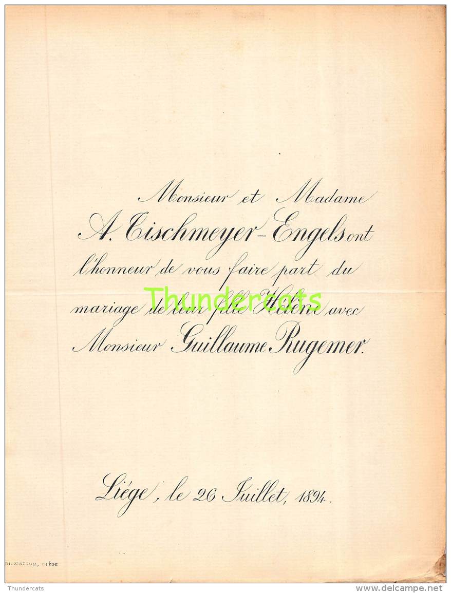 FAIRE PART MARIAGE  TISCHMEYER ENGELS HELENE GUILLAUME RUGEMER LIEGE 1894 - Mariage