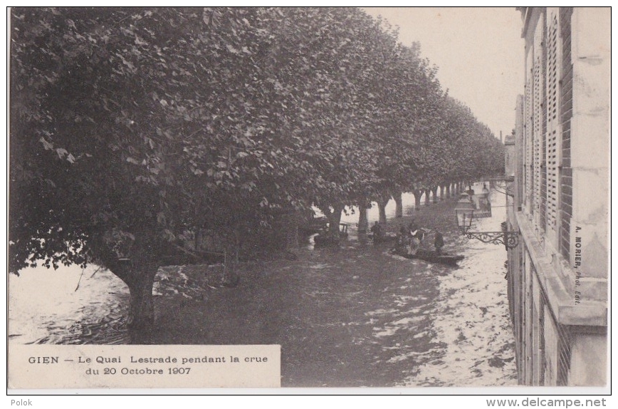 Bl - Cpa GIEN - Le Quai Lestrade Pendant La Crue Du 20 Octobre 1907 - Gien