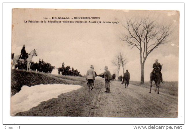 En Alsace - Montreux Vieux - Le Président Visite Nos Troupes-voir état - Autres & Non Classés