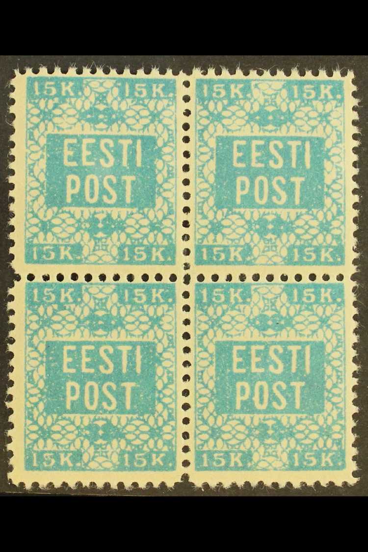 1918 15k Blue Perf 11½ (Michel 2 A, SG 2a), Fine Never Hinged Mint BLOCK Of 4, Fresh & Very Rare. (4 Stamps) For More Im - Estonia