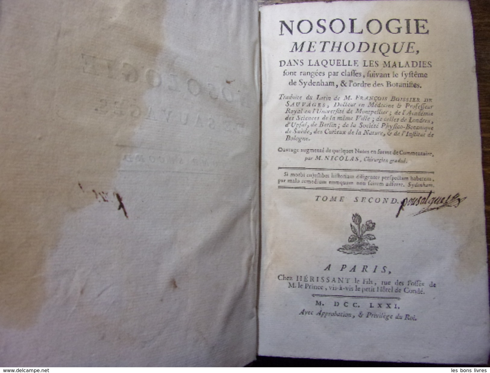 NOSOLOGIE. Maladies Extravagantes Et Folies F. Boissier De Sauvage MDCCLXXI - Jusque 1700