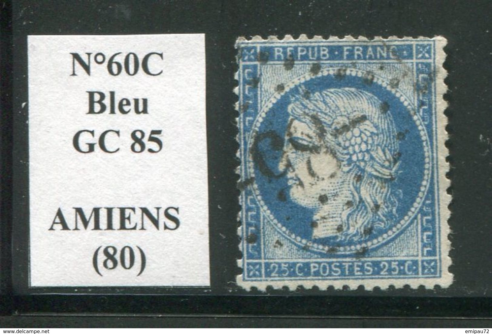 FRANCE- Y&T N°60C- GC 85 (AMIENS 80) - Autres & Non Classés