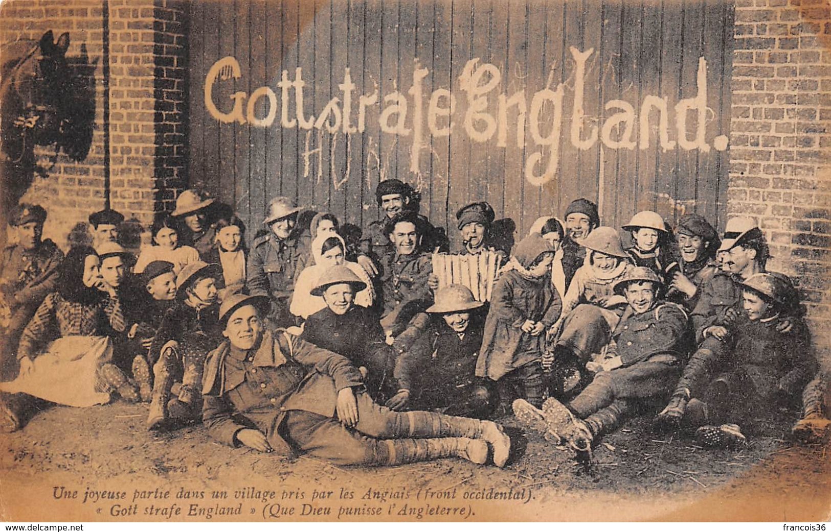 Une Joyeuse Partie Dans Un Village Pris Par Les Anglais - Front Occidental - Que Dieu Punisse L'Angleterre - Guerre 1914-18