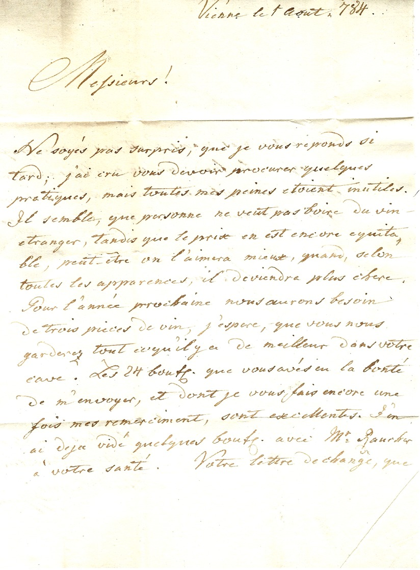 1784- Letter From Wien To Beaune ( France )  " D'AUTRICHE "   + " De Vienne En Autriche " - ...-1850 Préphilatélie